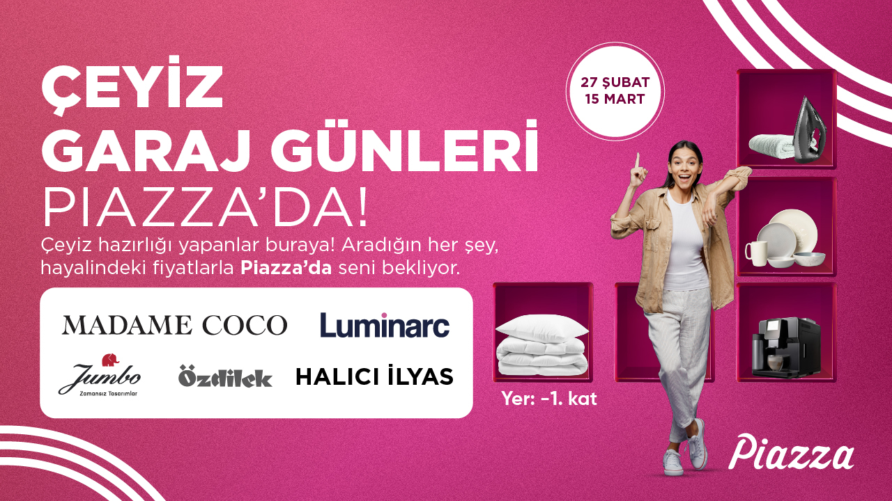 Çeyiz Günleri Piazza'da!