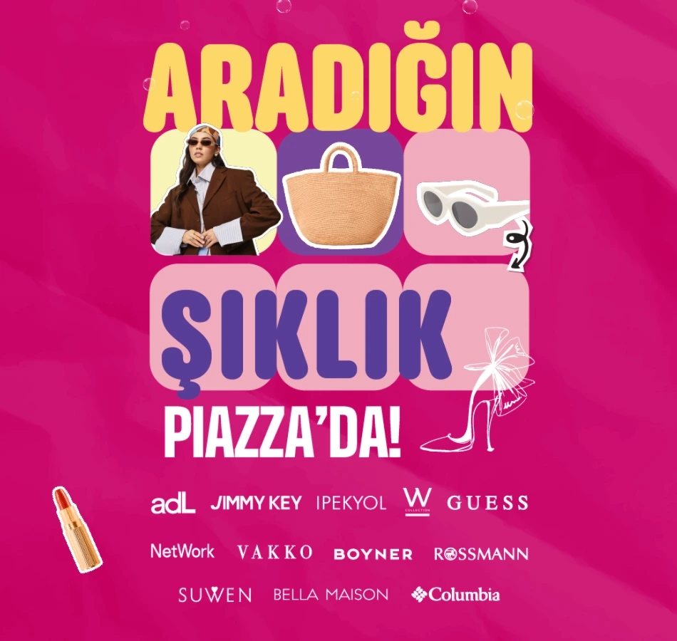 Senin markaların Piazza'da!