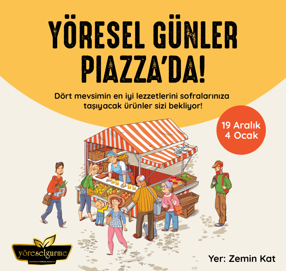Yöresel Günler Piazza'da!
