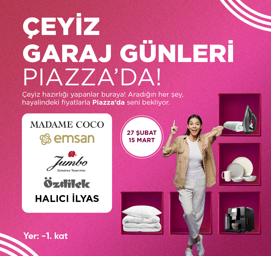Çeyiz Günleri Piazza' da!