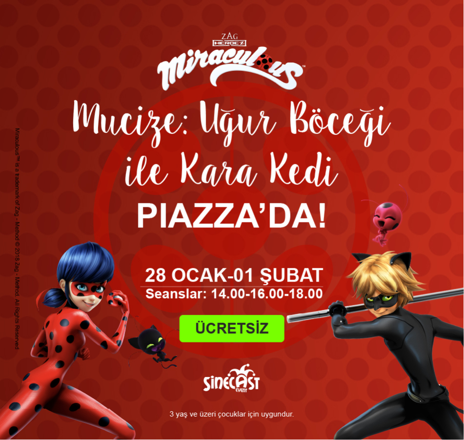 Sömestir etkinliği Miraculous Uğur Böceği ile Kara Kedi Piazza'da!