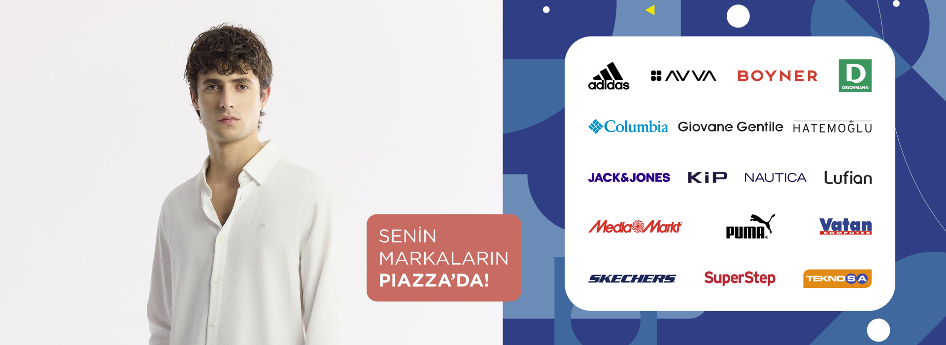 Your brands are only in Piazza!