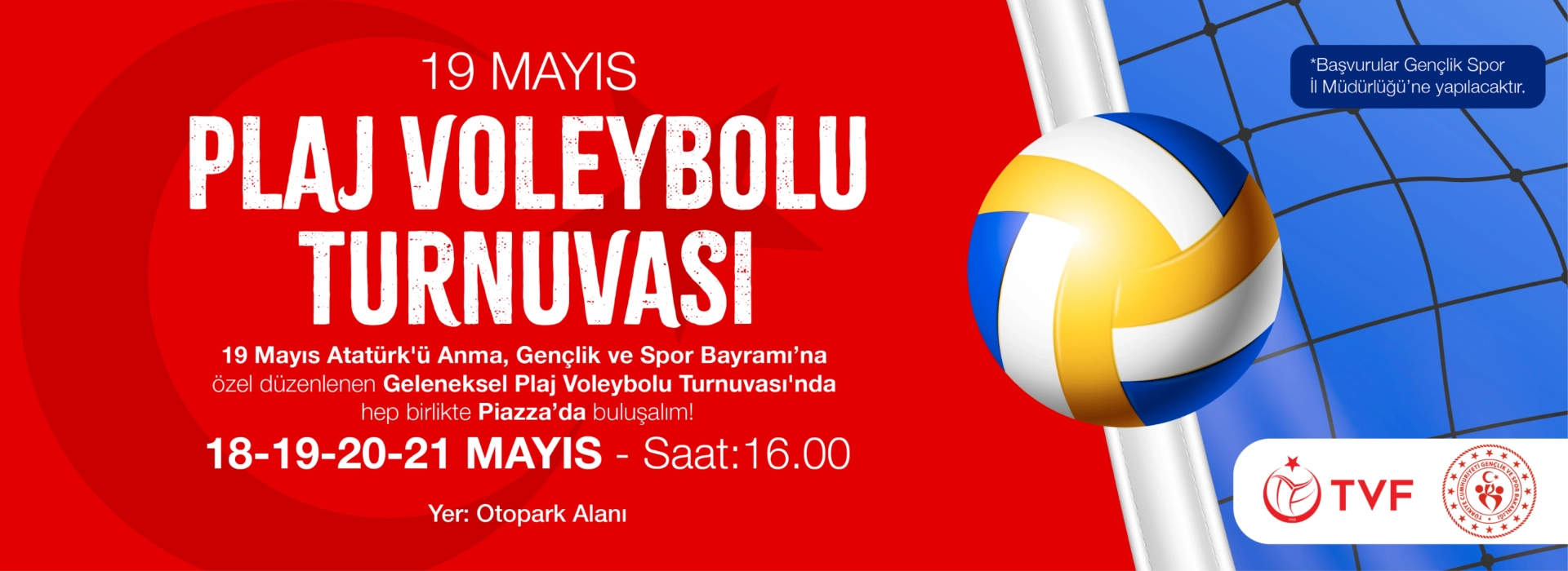 19 Mayıs'a özel Plaj Voleybolu Turnuvası Piazza'da!