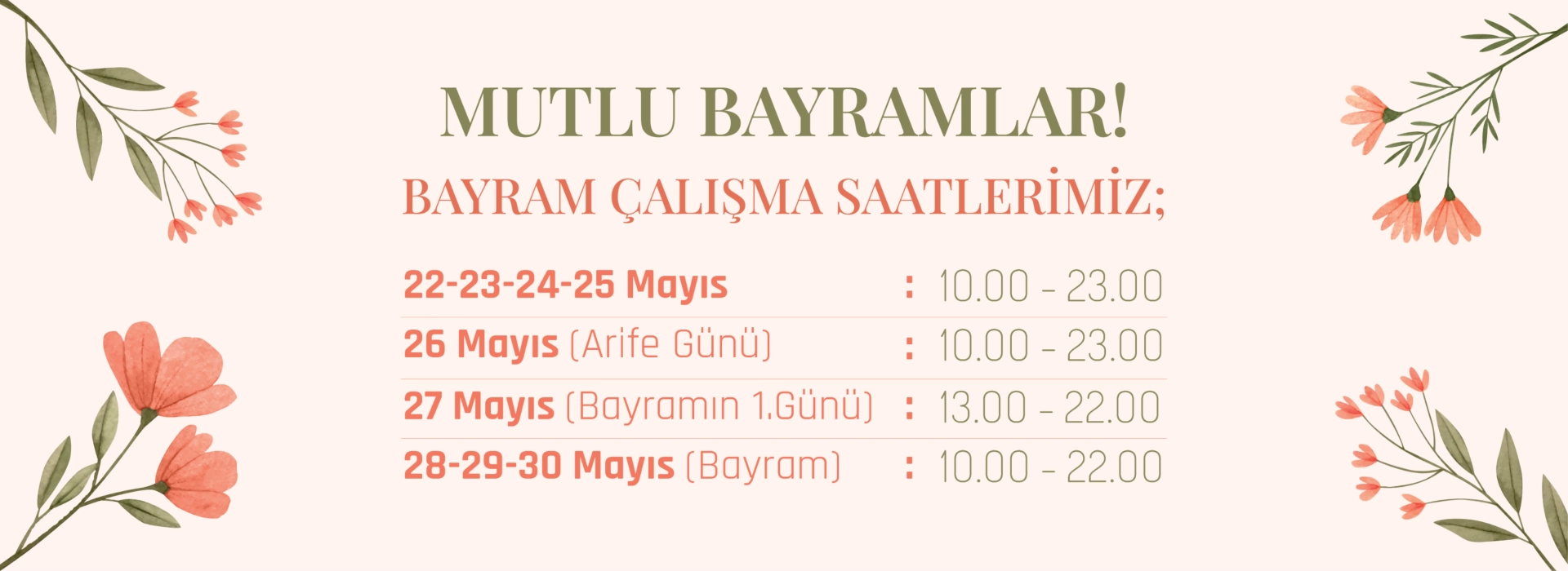 Kurban Bayramı Çalışma Saatlerimiz