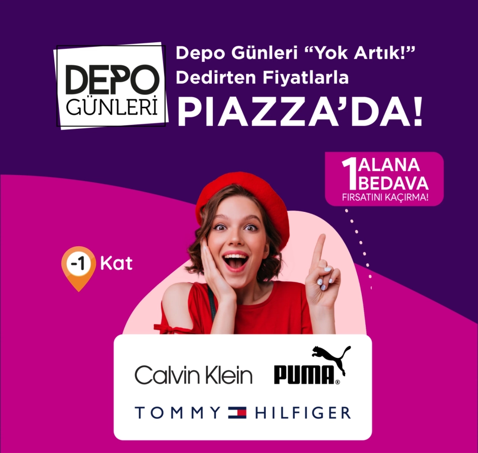 Depo Günleri Piazza' da!