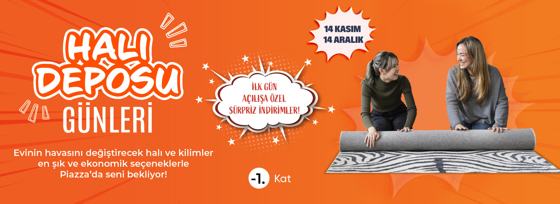 Halı Deposu Piazza'da!